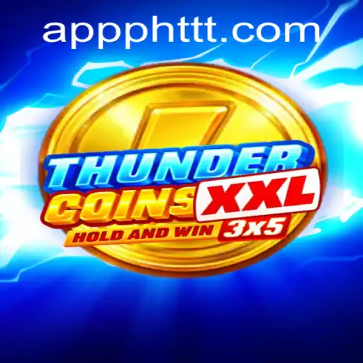 Unraveling the Excitement of ThunderCoinsXxl: A Deep Dive into Gaming Extravaganza