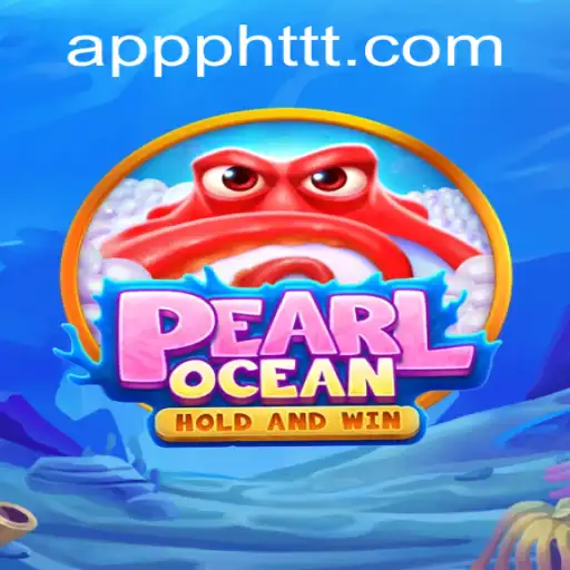 Exploring PearlOcean: A Dive into the Latest Gaming Sensation